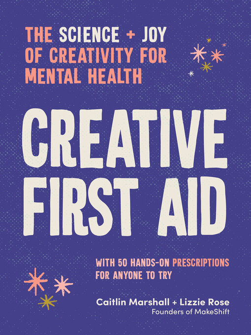 Title details for Creative First Aid by Caitlin Marshall - Available